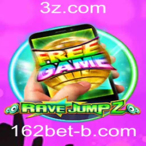 RaveJump2M: Desvende o Universo do Jogo com a Tendência 162bet